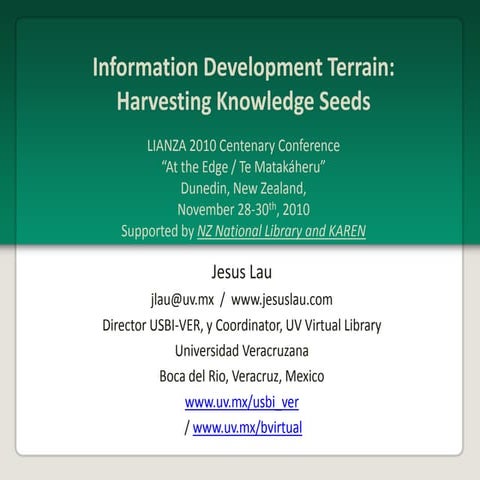 Information Development Terrain: Harvesting Knowledge Seeds