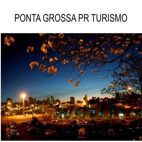 PONTA  GROSSSA  PR