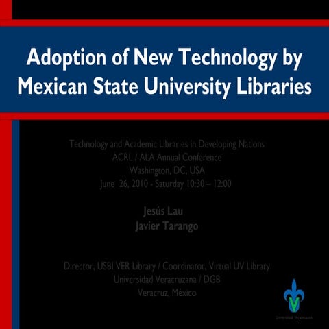 Adoption of New Technology by Mexican State University Libraries