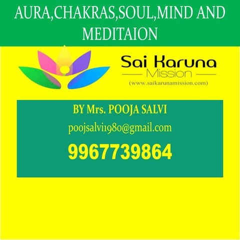 Aura Chakra- Soul, Mind and Meditation By Mrs. Pooja Salvi