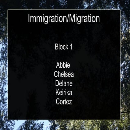 Immigration/Migration
