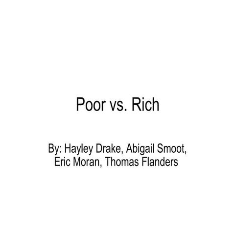 Poor Vs Rich Ppt