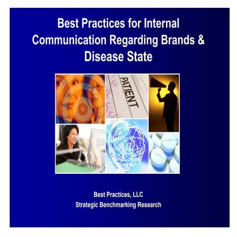 Best Practices for Internal Communications Regarding Brands & Disease State R...