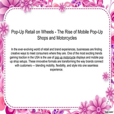 Pop-Up Retail on Wheels - The Rise of Mobile Pop-Up Shops and Motorcycles.ppt