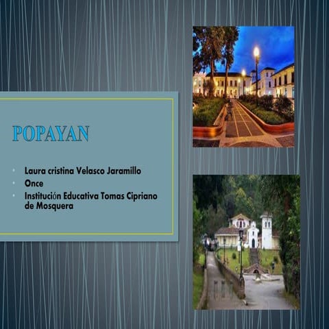 Popayán la ciudad blanca | PPTX