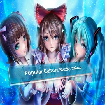 Anime as a Popular Culture
