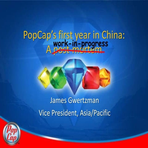Pop Cap’s First Year In China