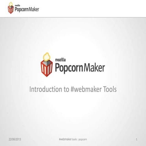 Introduction to Popcorn Maker