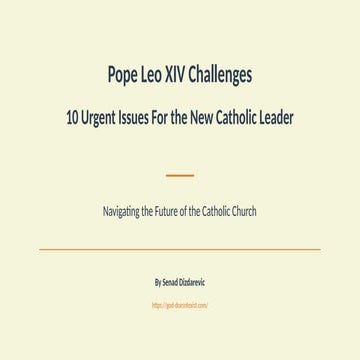 Pope Leo XIV Challenges 10 Urgent Issues For the New Catholic Leader.pptx