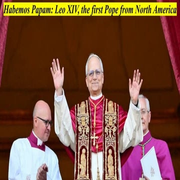 Pope Leo XIV, the first Pope from North America.pptx