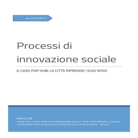 Processi di innovazione sociale: il caso Pop Hub, la città riprende i ...