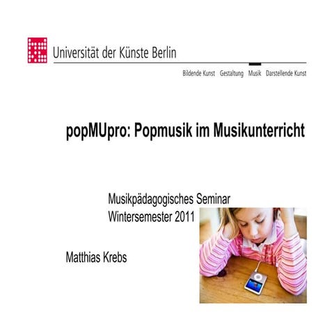 popMUpro: Popmusik im Musikunterricht - Sitzung1
