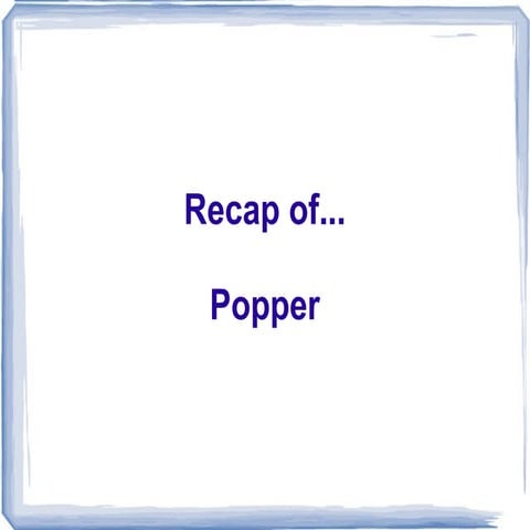 A2 Popper Recap
