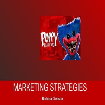 Poppy Playtime Marketing Strategies 2024 | PPTX