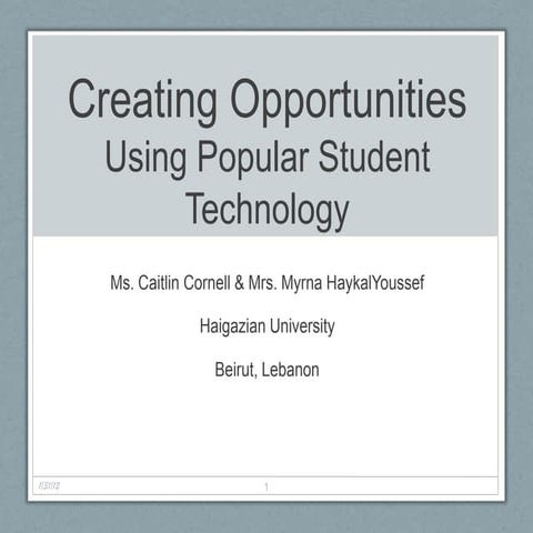 Creating Opportunities Using Popular Student Technology