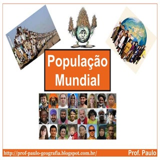 Populaçao mundial