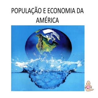 População e economia da américa
