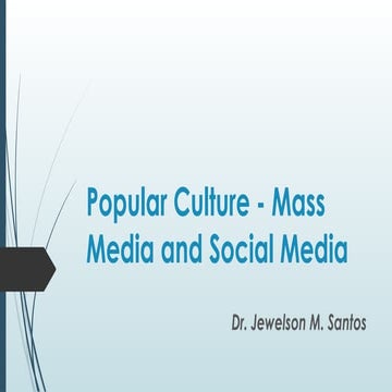Popular Culture and mass media and Social Media in the Philippines.pptx