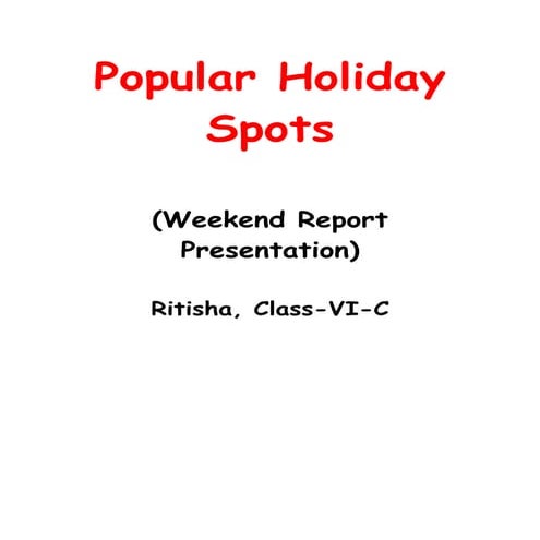 Popular holiday spots