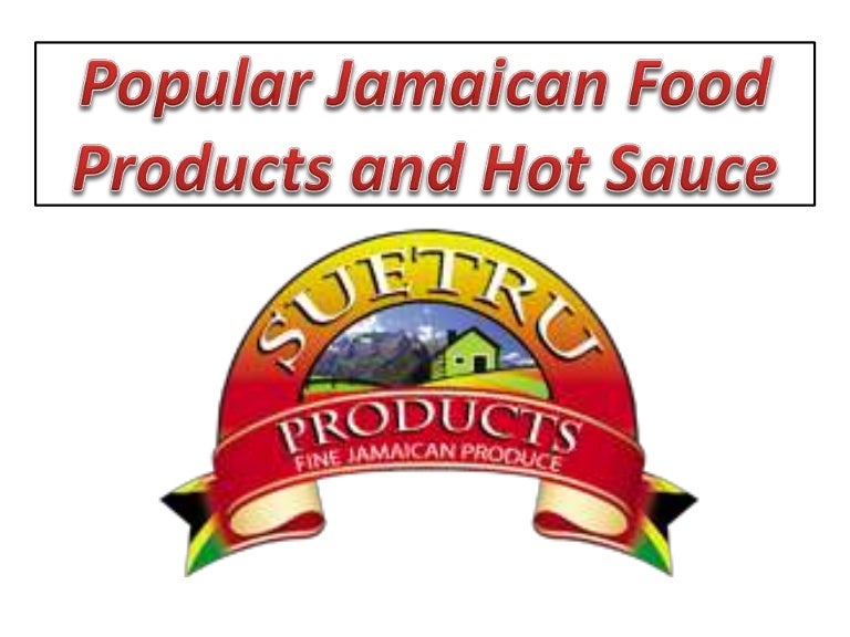 Popular Jamaican Food Products and Hot Sauces