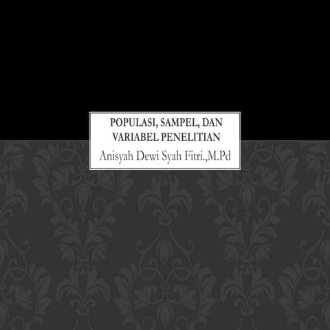 Populasi, Sampel, dan Variabel Penelitian.pdf