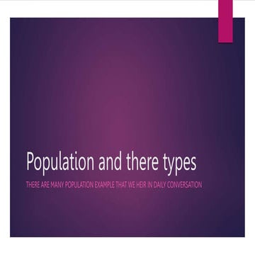 population and there types not completed.pptx
