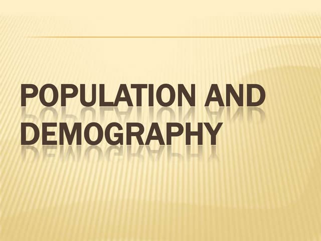 Population and demography