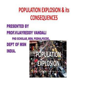 Population explosion and consequences