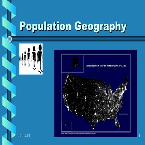 Populationgeography 111003125010-phpapp01