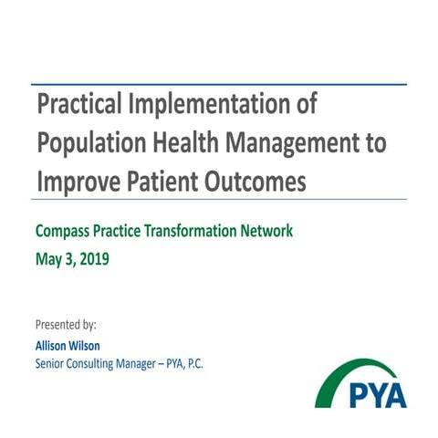 Practical Implementation of Population Health Management to Improve Patient O...