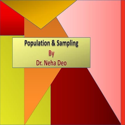 Population & Sampling by Dr. Neha Deo