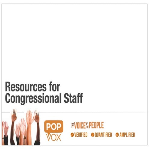 POPVOX: Resources for Hill Staff