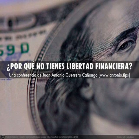 Por qué no tienes libertad financiera