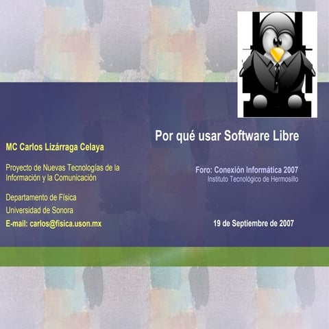 Por Que Usar Software Libre y Código Fuente Abierto