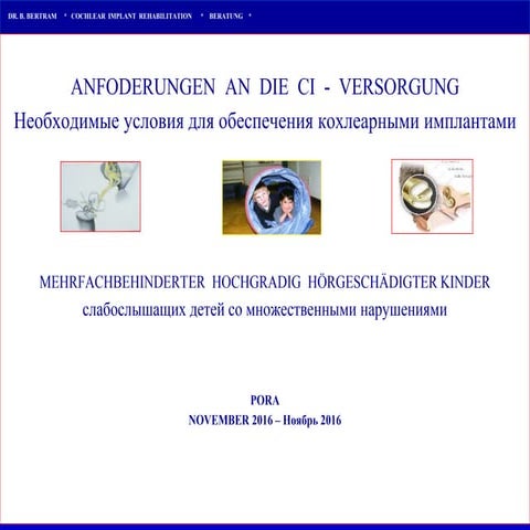 Dr. Bodo Bertram - Cochlear Implantation in Children with Special Needs - DE/RU
