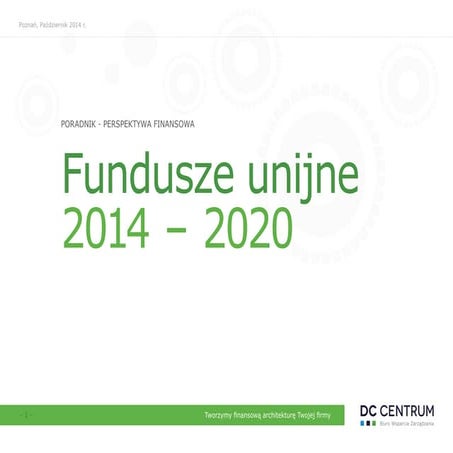 Fundusze z Unii Europejskiej 2014 - 2020