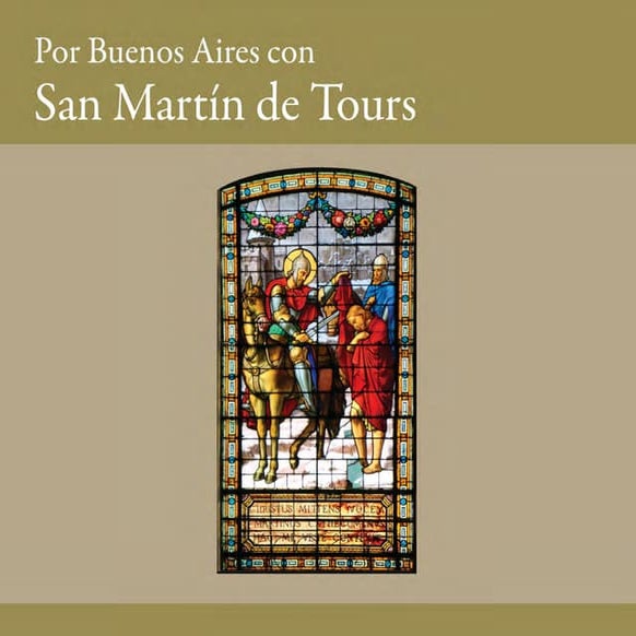 Por Buenos Aires con San Martín de Tours