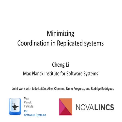 Minimizing Coordination in Replicated Systems