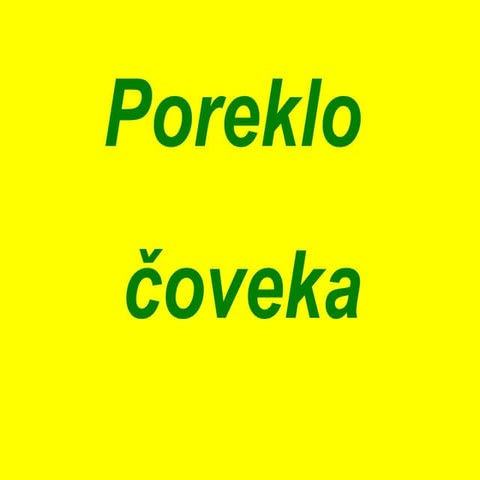 Evolucija coveka | PPTX