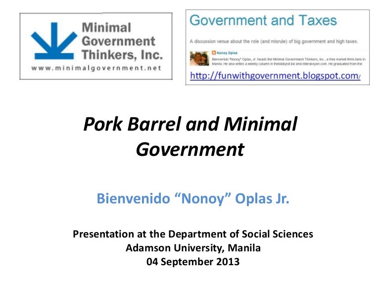Pork Barrel and Minimal Government