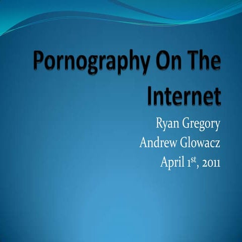 Pornography on the Internet 
