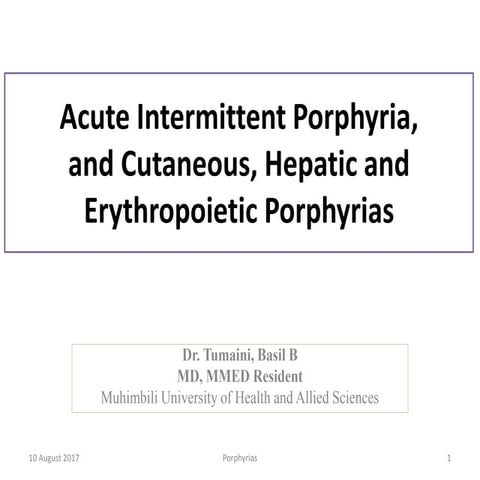 Porphyria by Dr. Basil Tumaini