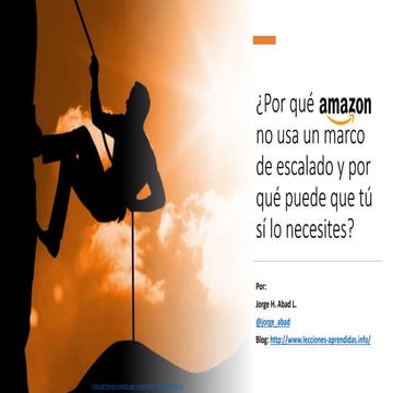 ¿Por qué amazon no usa un marco de escalado y por qué puede que tú sí lo necesites?