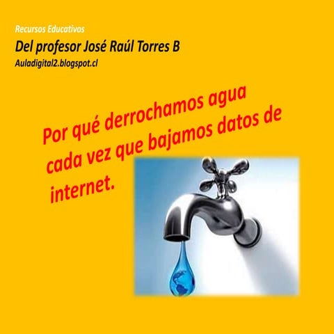 Por que derrochamos agua cada vez que bajamos datos de internet