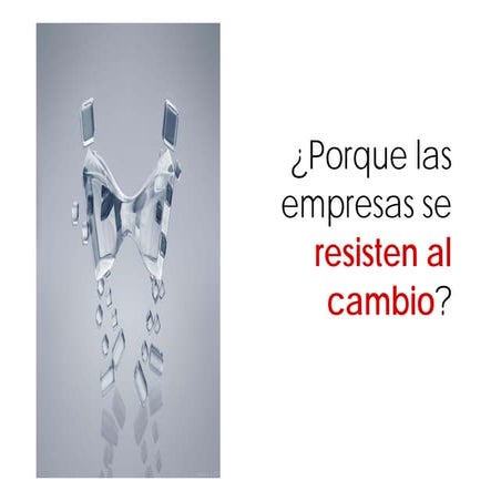 El cambio organizacional | PPT