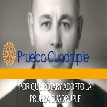 Porque rotary adopto la prueba cuadruple