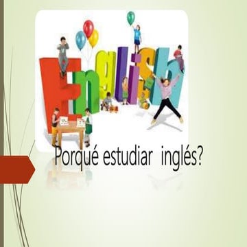 Porqué estudiar  inglés.pptx