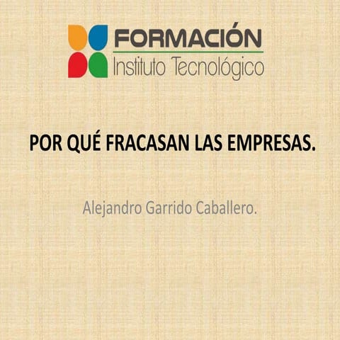 Por qué fracasan las empresas
