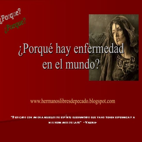Porqué hay enfermedad en el mundo
