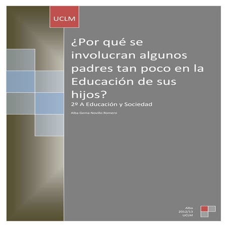 Por qué se involucran algunos padres tan poco en la educación de sus hijos